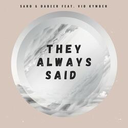 They Always Said (feat. Vio Kymber)