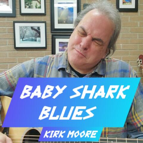 Baby Shark Blues