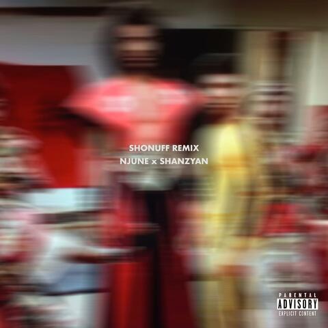 Shonuff (feat. Shanzyan)