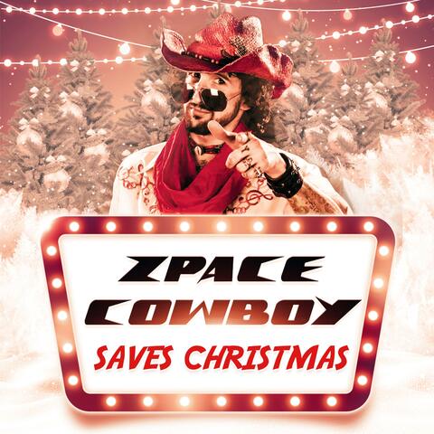 Zpace Cowboy Saves Christmas