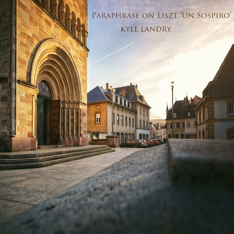 Paraphrase on Liszt 'Un Sospiro'