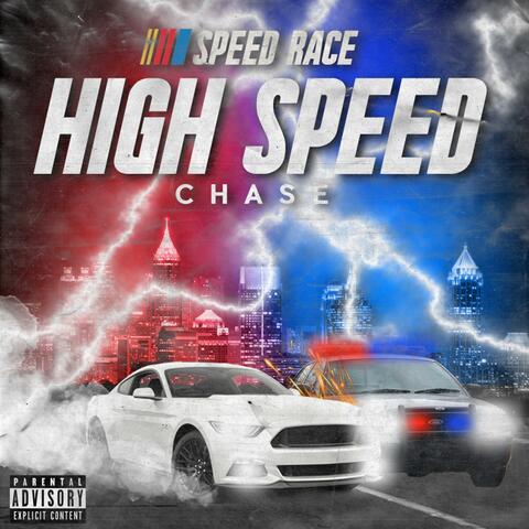 High Speed Chase!
