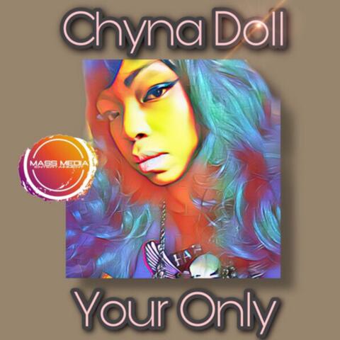 Your Only