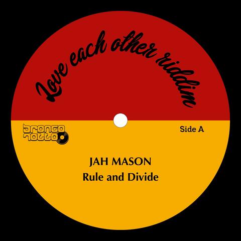 Rule and Divide (feat. Jah Mason)