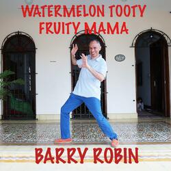 Watermelon Tooty Fruity Mama