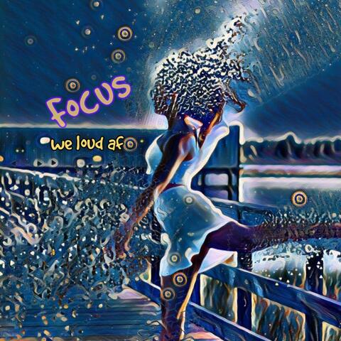 Focus