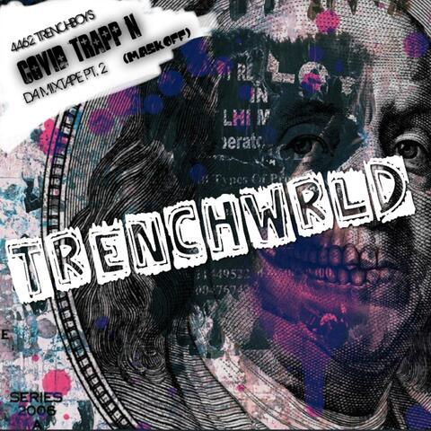 Covid Trapp'n Pt. 2 (MaskOff)