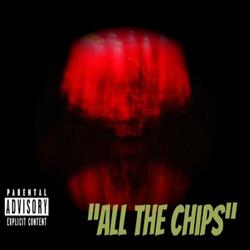 All The Chips