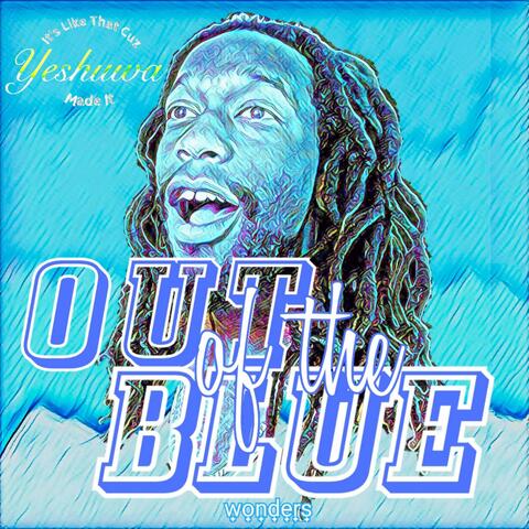 Out of the Blue: Wonders