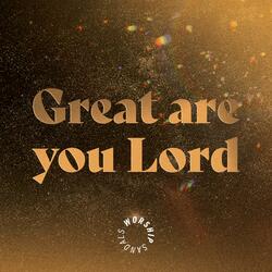 Great Are You Lord