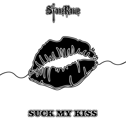 Suck My Kiss
