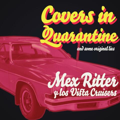 Covers in Quarantine and Some Original Lies