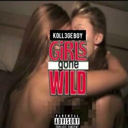 Girls Gone Wild Anthem