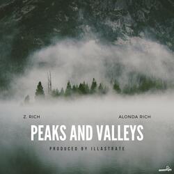 Peaks And Valleys (feat. Alonda Rich & Illastrate)