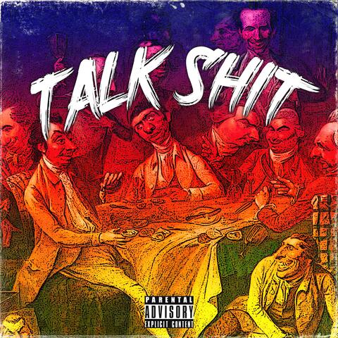 Talk Shit