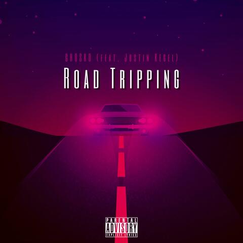 Road Tripping (feat. Justin Kegel)