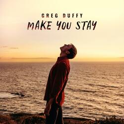 Make You Stay
