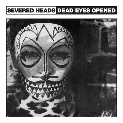 Dead Eyes Opened 12"