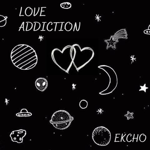 Love Addiction