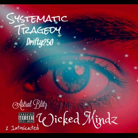 Wicked Mindz (feat. Drifty250)