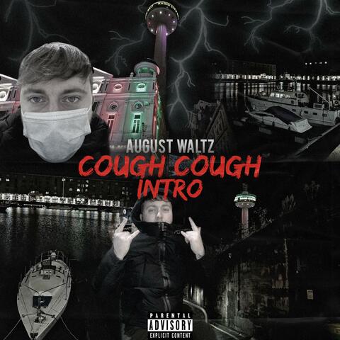 Cough Cough Intro (feat. Glebandit)