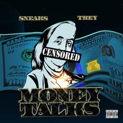 Moneytalks (feat. Trey)