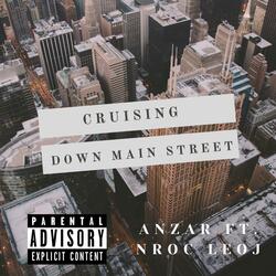 Cruising Down Main Street (feat. NROC)
