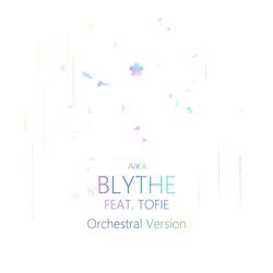 Blythe (feat. TOFIE)