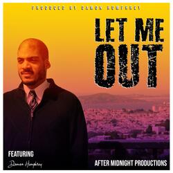 Let Me Out