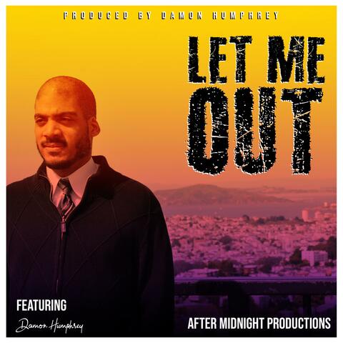Let Me Out