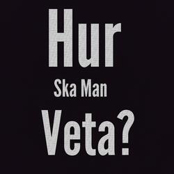 Hur ska man veta?