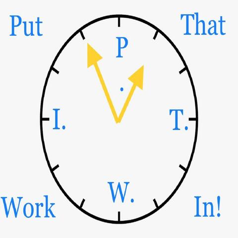 PTWI (Put That Work In) [feat. T-Walk]