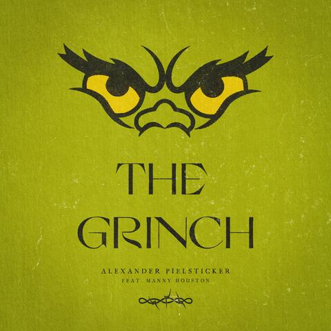 The Grinch (feat. Manny Houston)