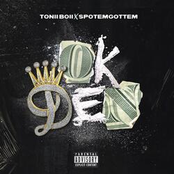 Ok Den (feat. SpotemGottem)