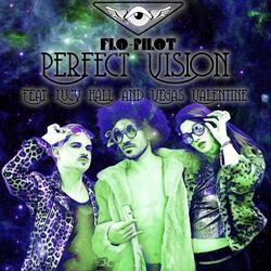 Perfect Vision (feat. Lucy Hall & Vegas Valentine)