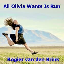 All Olivia Wants Is Run
