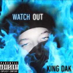 Watch Out