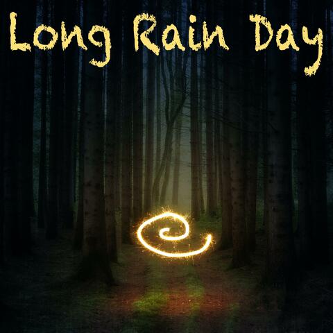 Long Rain Day