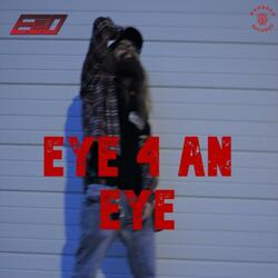 Eye 4 An Eye