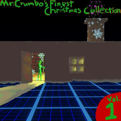 Mr. Crumbo's Finest Christmas Collection Volume 1