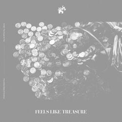 Feels Like Treasure