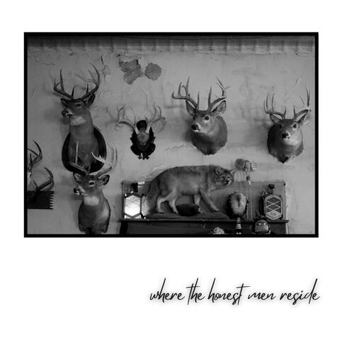 Where The Honest Men Reside