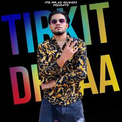 Tirkit Dhaaa