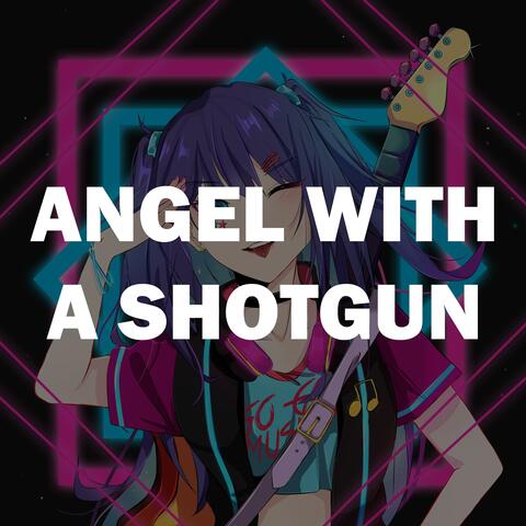 Angel With a Shotgun