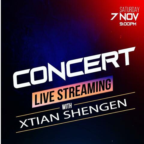 XTIAN SHENGEN LIVE CONCERT