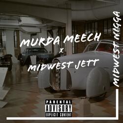 Midwest Nigga (feat. Midwest Jett)