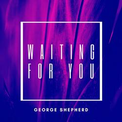 Waiting For You