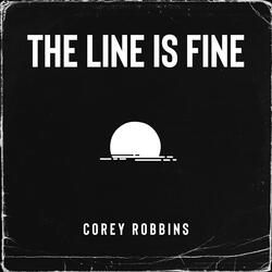 The Line Is Fine