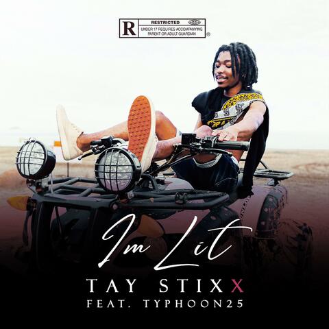 I'm Lit (feat. Typhoon25)