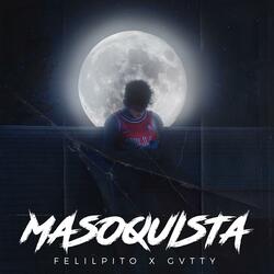 Masoquista (feat. Gvtty The BeatMaker)